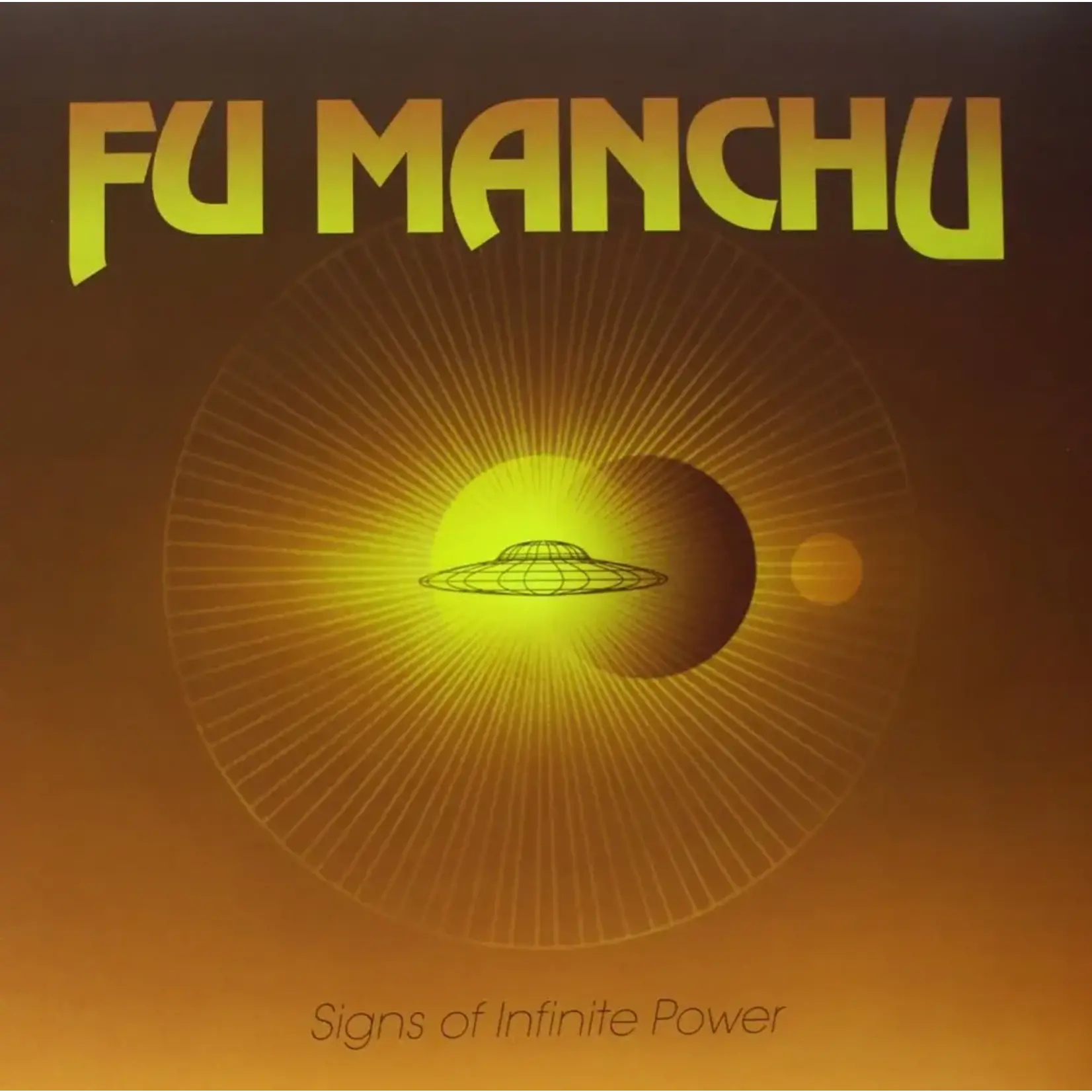 [New Vinyl] Fu Manchu: Signs Of Infinite Power (transparent yellow vinyl) [SVART]