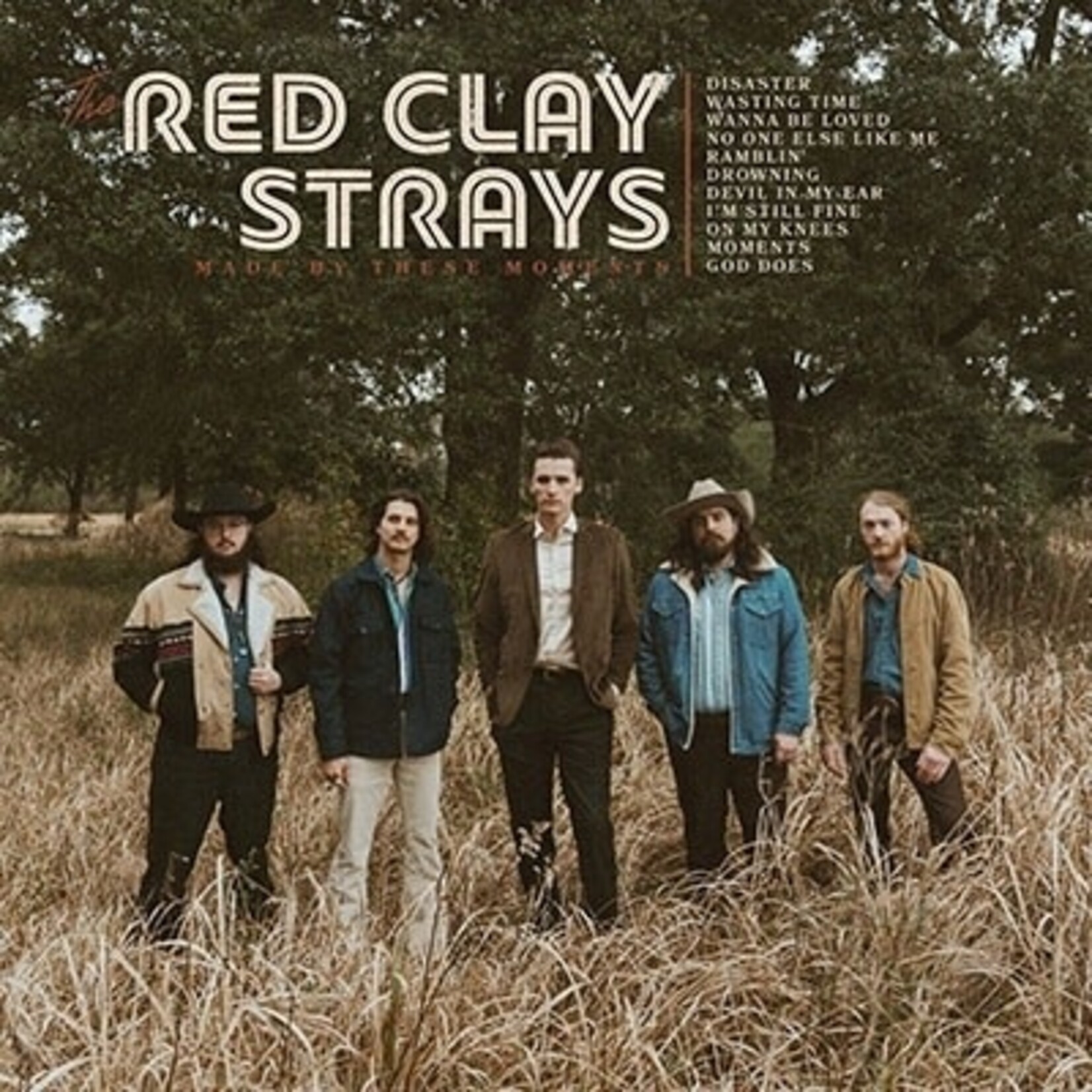 Red Clay Strays: Made By These Moments [RCA]