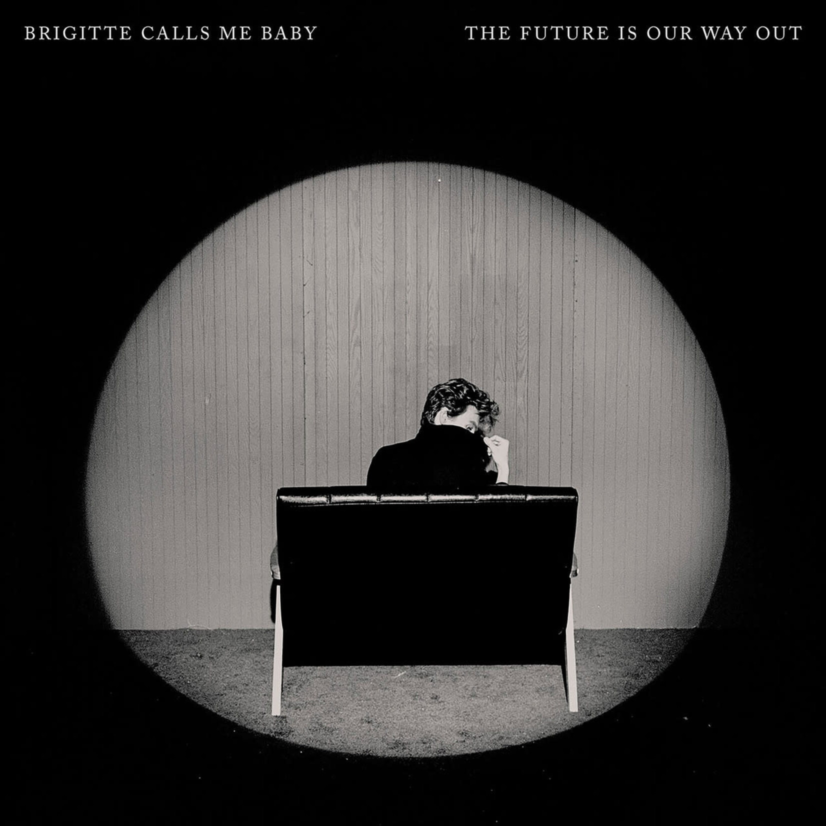 Brigitte Calls Me Baby: The Future is Our Way Out (clear vinyl) [ATO]