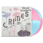 [New Vinyl] Blood Brothers: Crimes (2LP, 20th Anniversary edition, pink&blue vinyl) [EPITAPH]