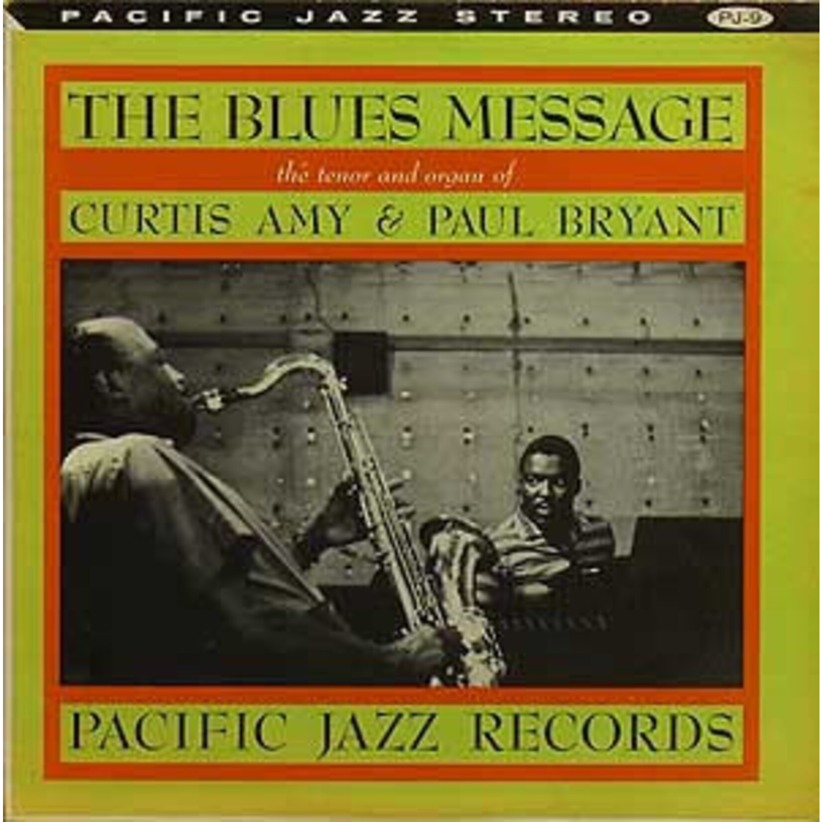 [Kollectibles] Amy, Curtis & Paul Bryant: The Blues Message (1960, USA, VG+) [PACIFIC JAZZ]