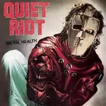 Quiet Riot: Metal Health [LEGACY]
