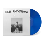 D.R. Hooker - The Truth (cobalt coloured vinyl)