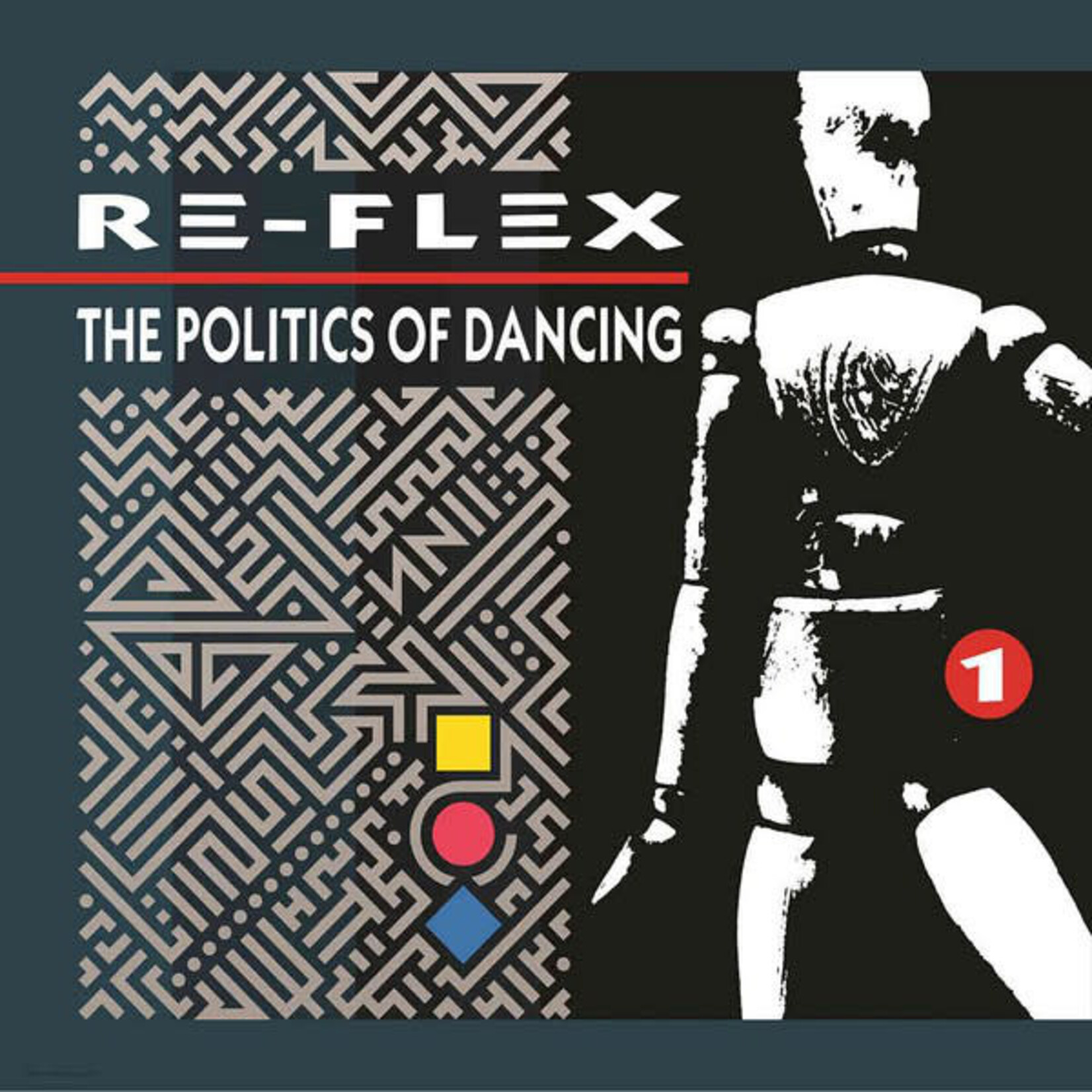 Re-Flex: Politics of Dancing [VINTAGE]