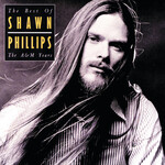 Shawn Phillips - The Best of...
