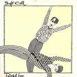 Soft Cell: Tainted Love (12") [VINTAGE]