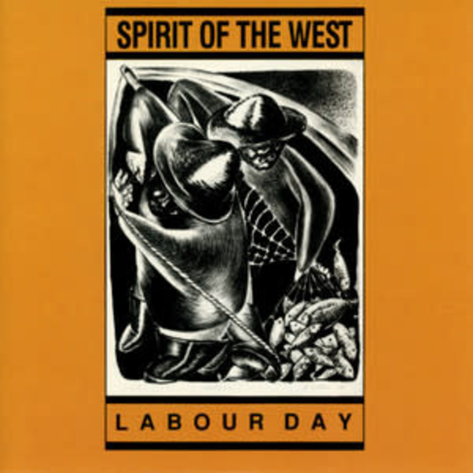 Spirit of the West: Labour Day [VINTAGE]