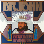 Dr. John: Desitively Bonnaroo [VINTAGE]