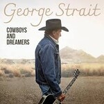 Strait, George: Cowboys and Dreamers (2LP) [MCA NASHVILLE]