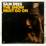 [Nick's Disk Pics] Dees, Sam: The Show Must Go On [ATLANTIC]