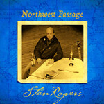 Rogers, Stan: Northwest Passage (remaster) [BOREALIS]