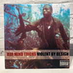 [Nick's Disk Pics] Jedi Mind Tricks: Violent By Design (limited edition clear vinyl)(reissue) [BABYGRANDE]