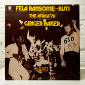 Kuti, Fela: Fela Ransome-Kuti and The Africa' 70 with Ginger Baker