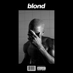 [Nick's Disk Pics] Ocean, Frank: Blond (2016, Official Black Friday Release) [XL RECORDINGS]