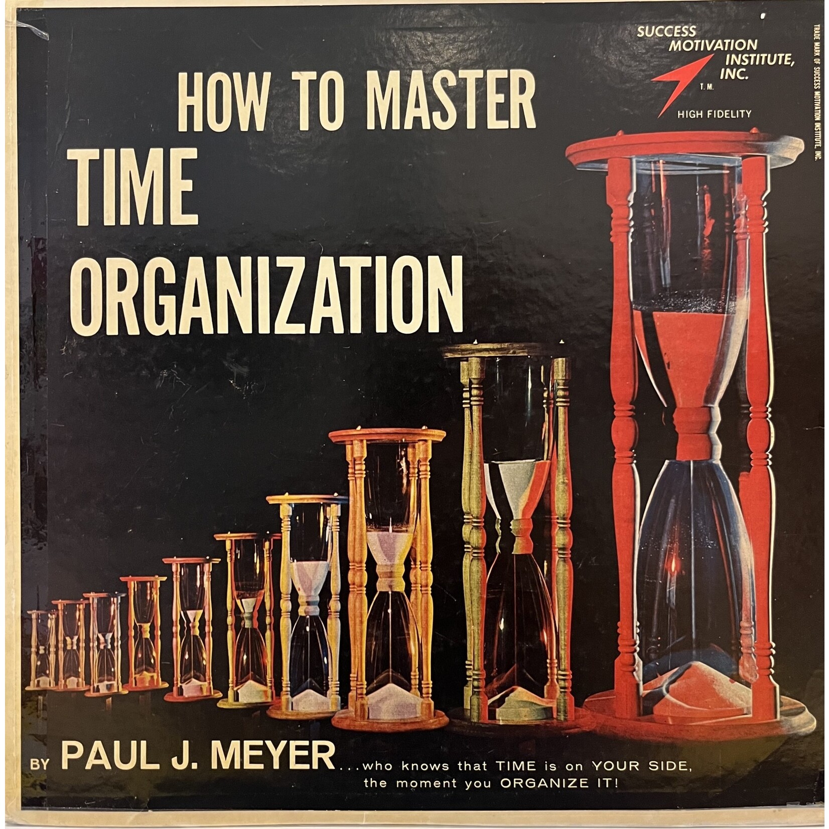 [Nick's Disk Pics] Meyer, Paul J.: How To Master Time Organization (w/ booklet) [SUCCESS MOTIVATION INSTITUTE]