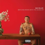 Mac Miller - Watching Movies With The Sound Off (2LP)