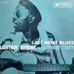 Lightnin' Hopkins / Sonny Terry - Last Night Blues