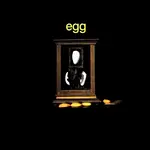 [New] Egg: Egg [ESOTERIC]