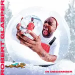 [New] Glasper, Robert: In December [CONCORD JAZZ INC.]