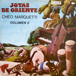 [Kollectibles] Marquetti, Cheo: Joyas de Oriente Volumen II [AREITO]