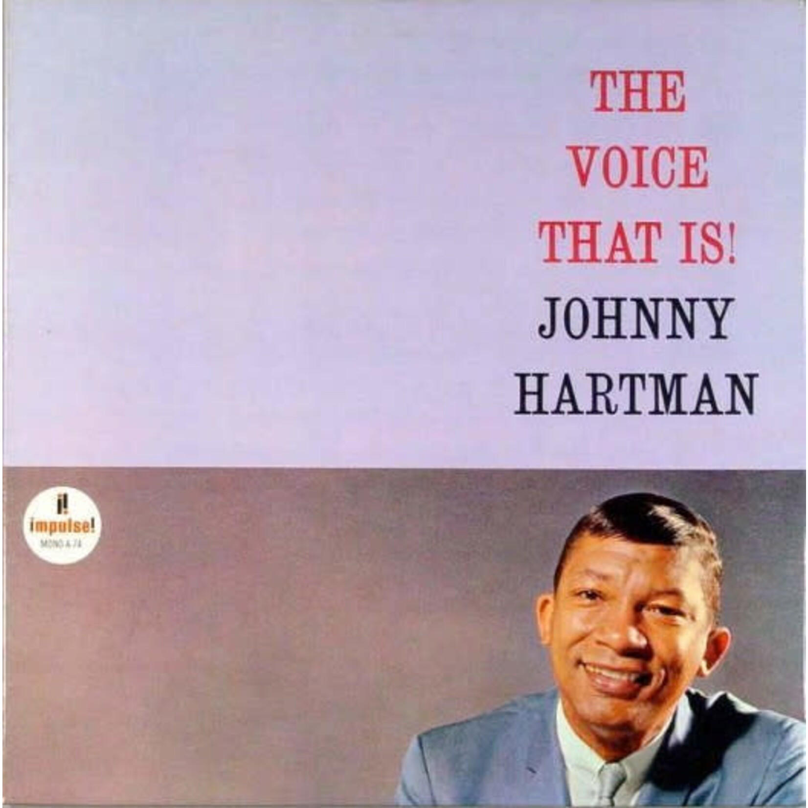 [Kollectible Vinyl] Hartman, Johnny: The Voice That Is! (1964, Canada, VG) [IMPULSE]