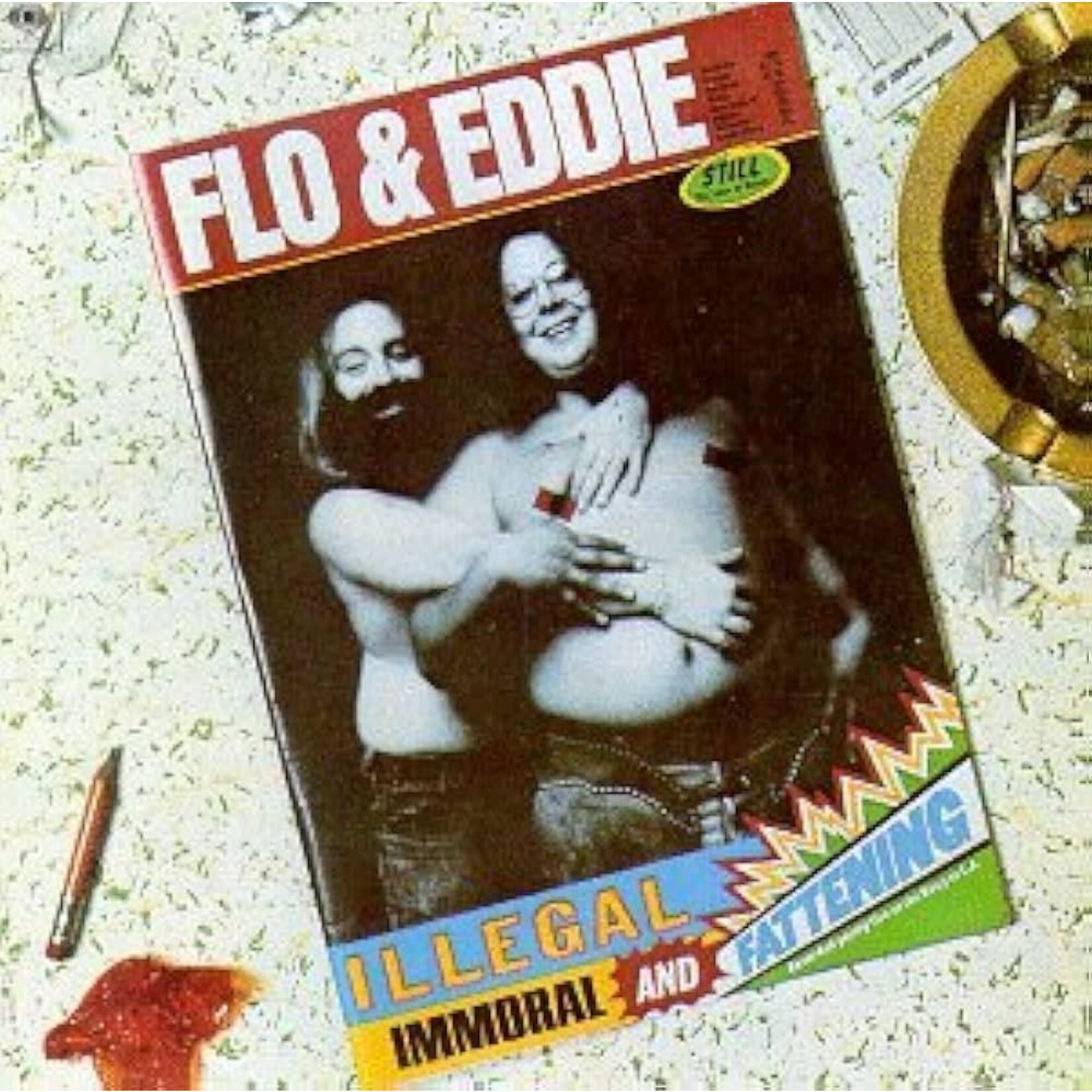 Flo & Eddie: Illegal, Immoral & Fattening [VINTAGE]
