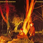 Echo & the Bunnymen: Crocodiles [VINTAGE]