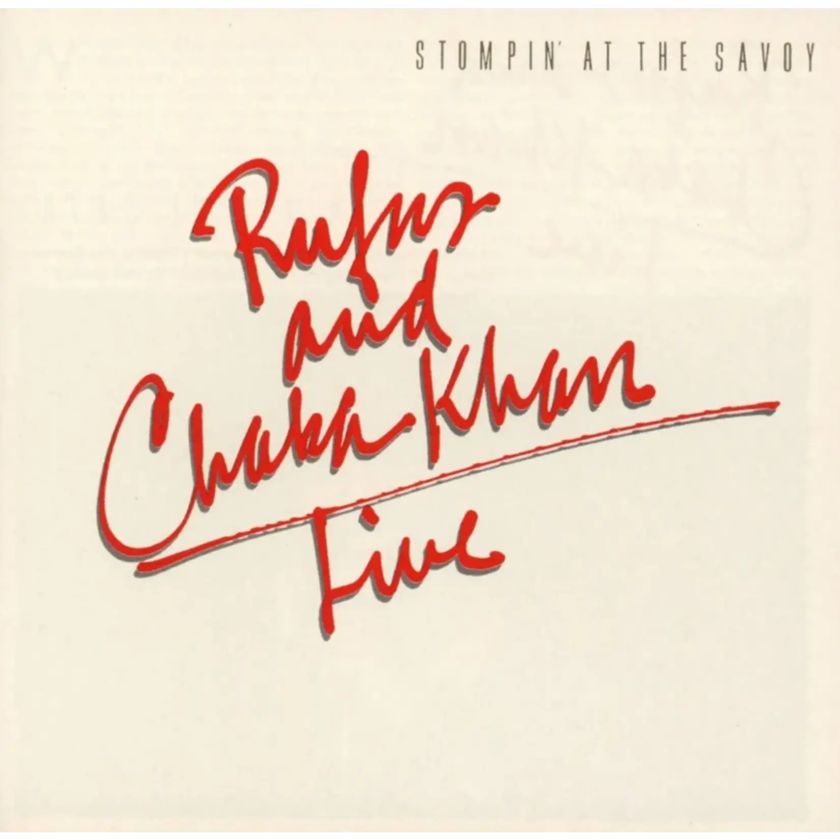 Rufus & Chaka Khan: Live (Stompin' at the Savoy) [VINTAGE]
