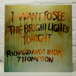 [Nick's Disk Pics] Thompson, Richard & Linda: I Want To See The Bright Lights Tonight [ISLAND]