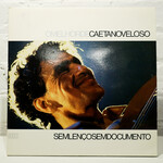 [Nick's Disk Pics] Caetano, Veloso: Sem Lenço, Sem Documento (O Melhor De Caetano Veloso) [PHILIPS]