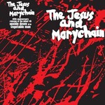 [New] Jesus & Mary Chain: Upside Down [7" single) [WEA]