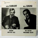 [Nick's Disk Pics] Karloff, Boris & Bela Lugosi: Arsenic and Old Lace/ The Doctor Prescribed Death [COMMAND PERFORMANCE]