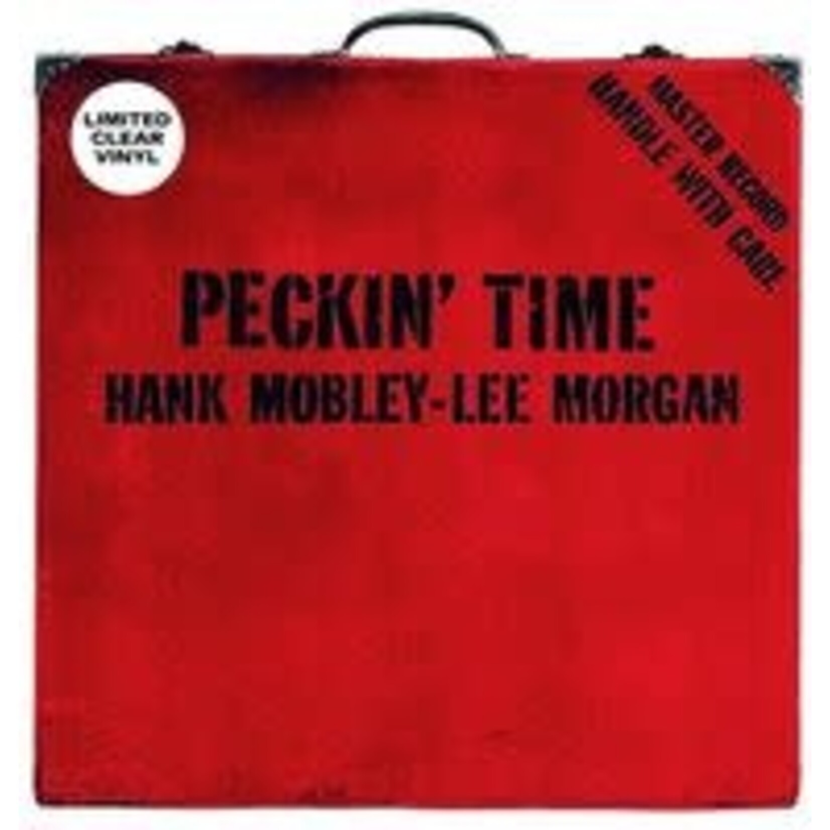 [New Vinyl] Mobley, Hank & Lee Morgan: Peckin' Time (clear vinyl) [SOWING]