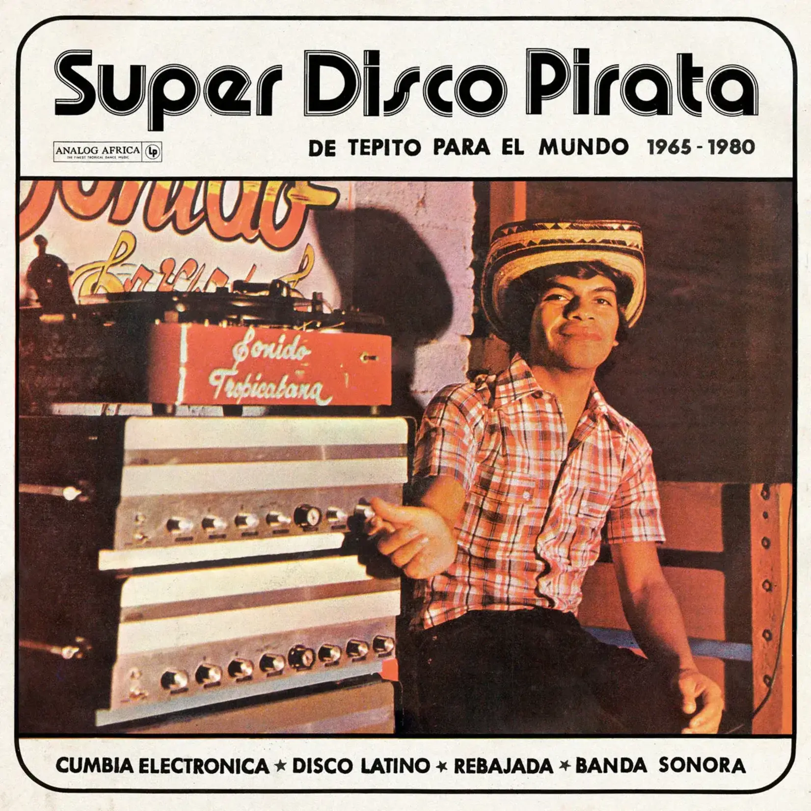 [New] Various Artists: Super Disco Pirata - De Tepito Para El Mundo 1965-1980 [ANALOG AFRICA]