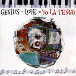 [New] Yo La Tengo: Genius + Love = Yo La Tengo (2LP) [MATADOR]