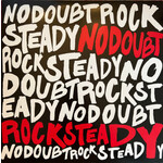 No Doubt: Rock Steady (2LP) [INTERSCOPE]