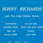 [Kollectible Vinyl] King Biscuit Boy: Sonny Richards with the Little Chicken Hawks (1979, Canada, VG) [SCHOOLHOUSE]