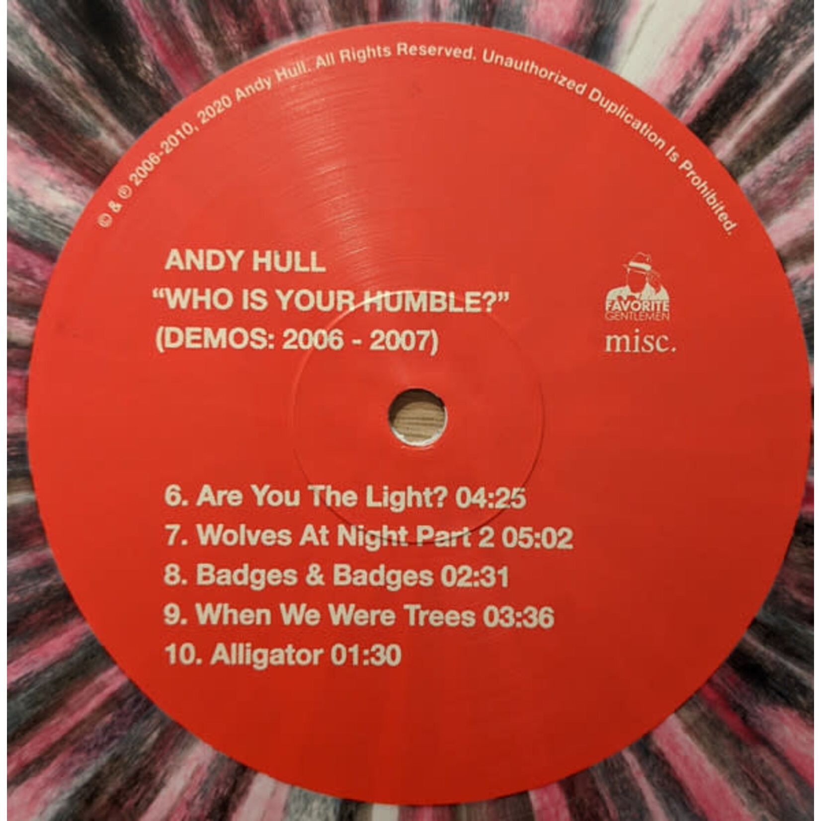 [Kollectible Vinyl] Hull, Andy: Who is Your Humble/ Born of You (Demos 2006-2010) (Splatter Vinyl Edition) (2020, USA, VG+, Folk) [FAVORITE GENTLEMEN]