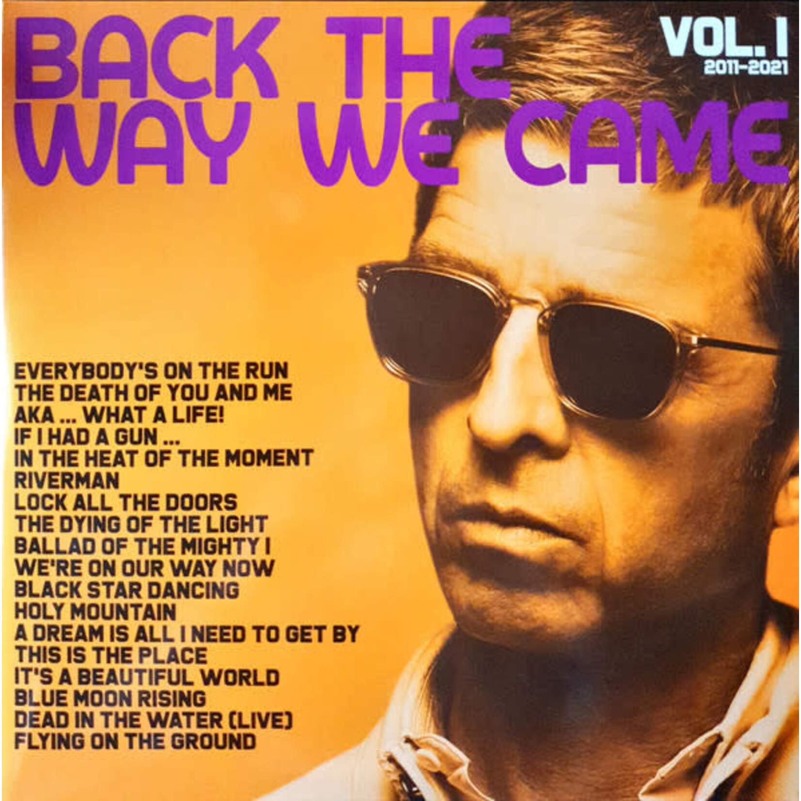 [New] Gallagher, Noel's High Flying Birds (Oasis): Back The Way We Came: Vol. 1 (2011-2021) (2 LP) [SOUR MASH]