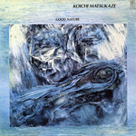 [Japanese Vintage] Matsukaze, Koichi: Good Nature (no OBI, w/ INSERT) [JAPANESE VINTAGE]