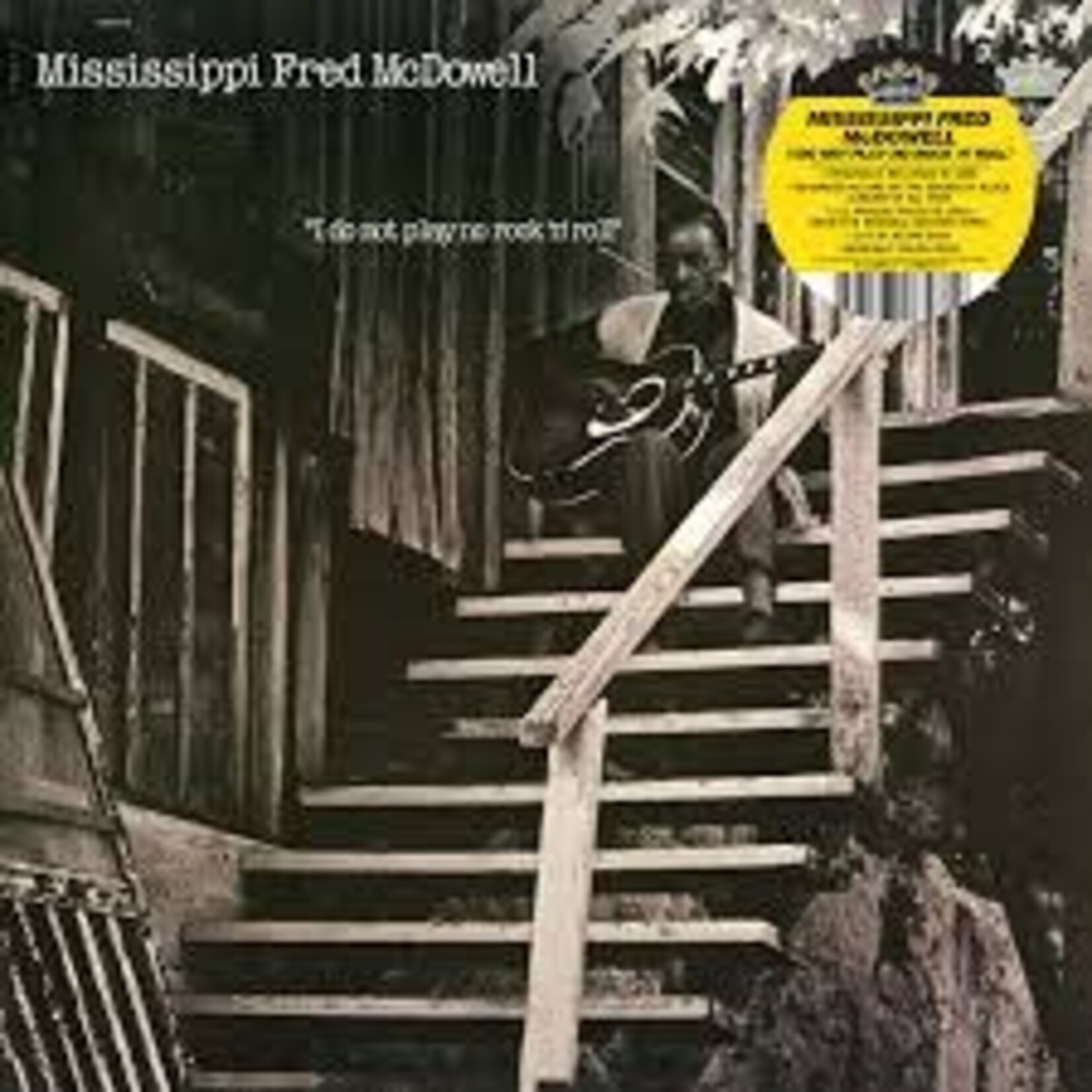 [New Vinyl] McDowell, Mississippi Fred: I Do Not Play No Rock 'N' Roll (midnight vinyl) [JACKPOT]