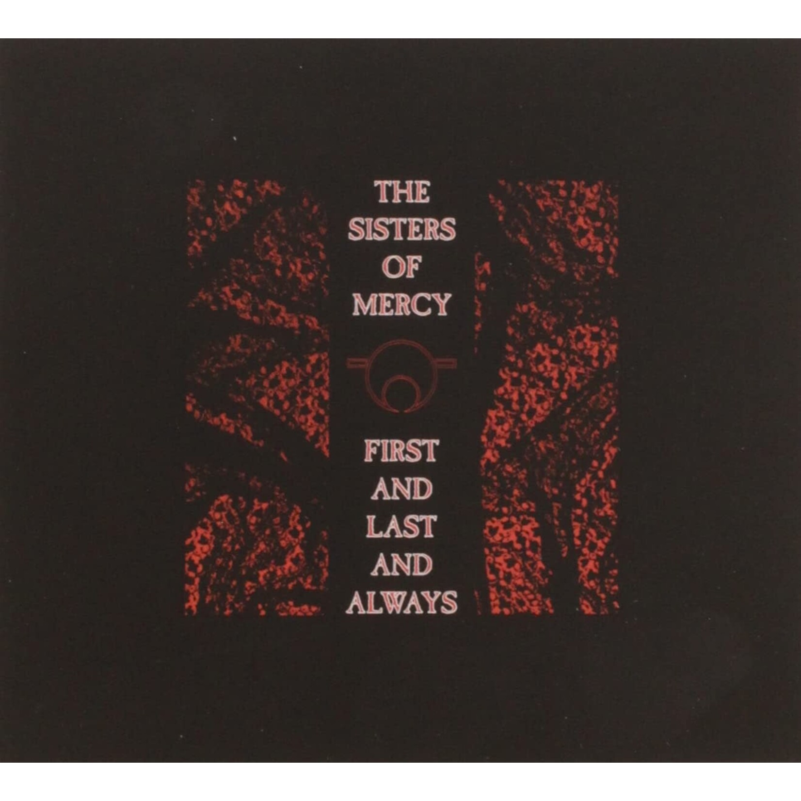 Sisters of Mercy: First and Last and Always [VINTAGE]