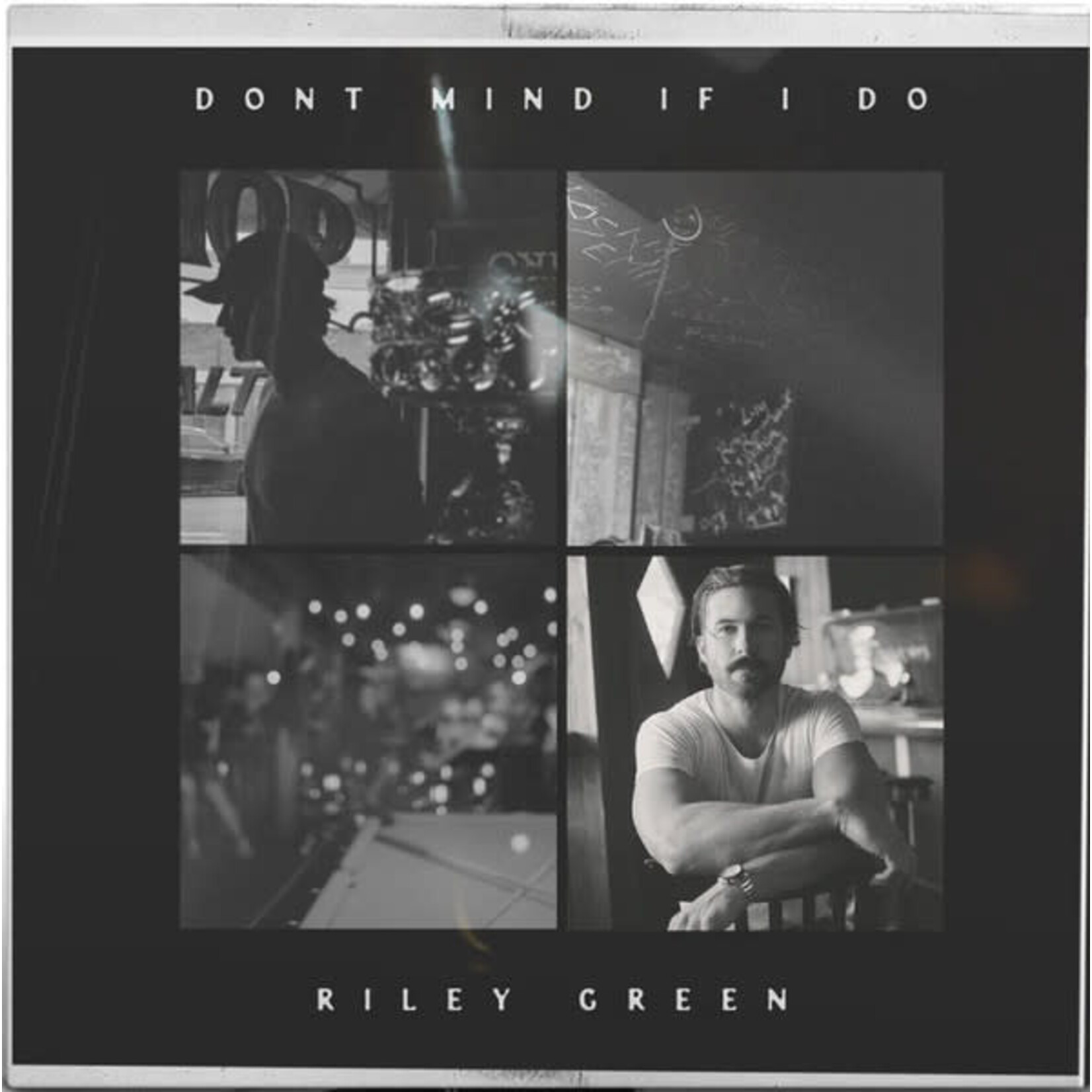 [New Vinyl] Green, Riley: Don't Mind if I Do [BIG MACHINE/VALORY]