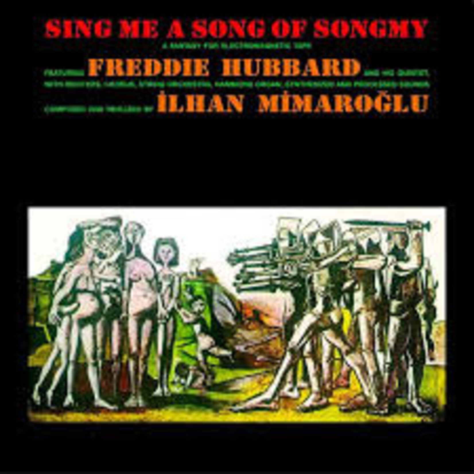 [New Vinyl] Hubbard, Freddie & Ilhan Mimaroglu: Sing Me A Song Of Songmy [ENDLESS HAPPINESS]