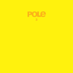 [New Vinyl] Pole: 3 (2LP) [MUTE]