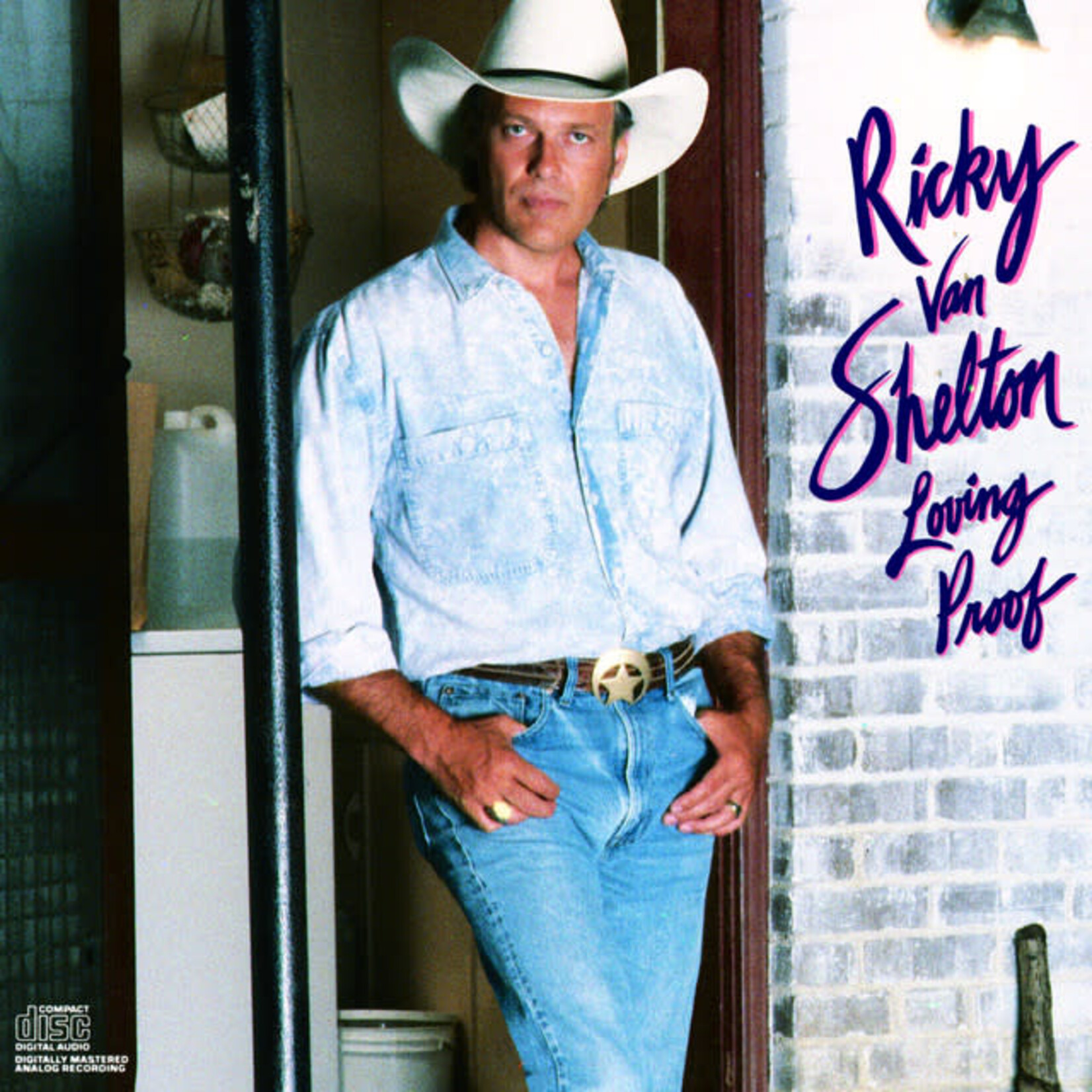 Ricky Van Shelton - Loving Proof