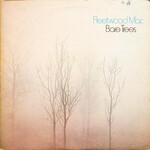 Fleetwood Mac: Bare Trees [VINTAGE]
