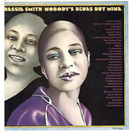 Bessie Smith - Nobody's Blues But Mine