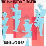 Manhattan Transfer: Bodies and Souls [VINTAGE]