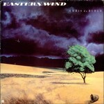 De Burgh, Chris: Eastern Wind [VINTAGE]